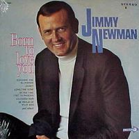 Jimmy C. Newman - Born To Love You